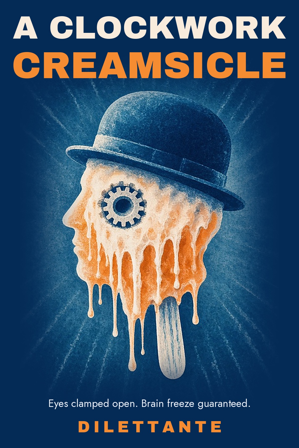 Cover for A Clockwork Creamsicle