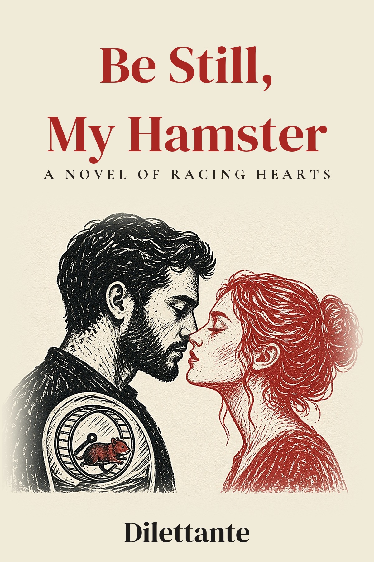 Cover for Be Still, My Hamster