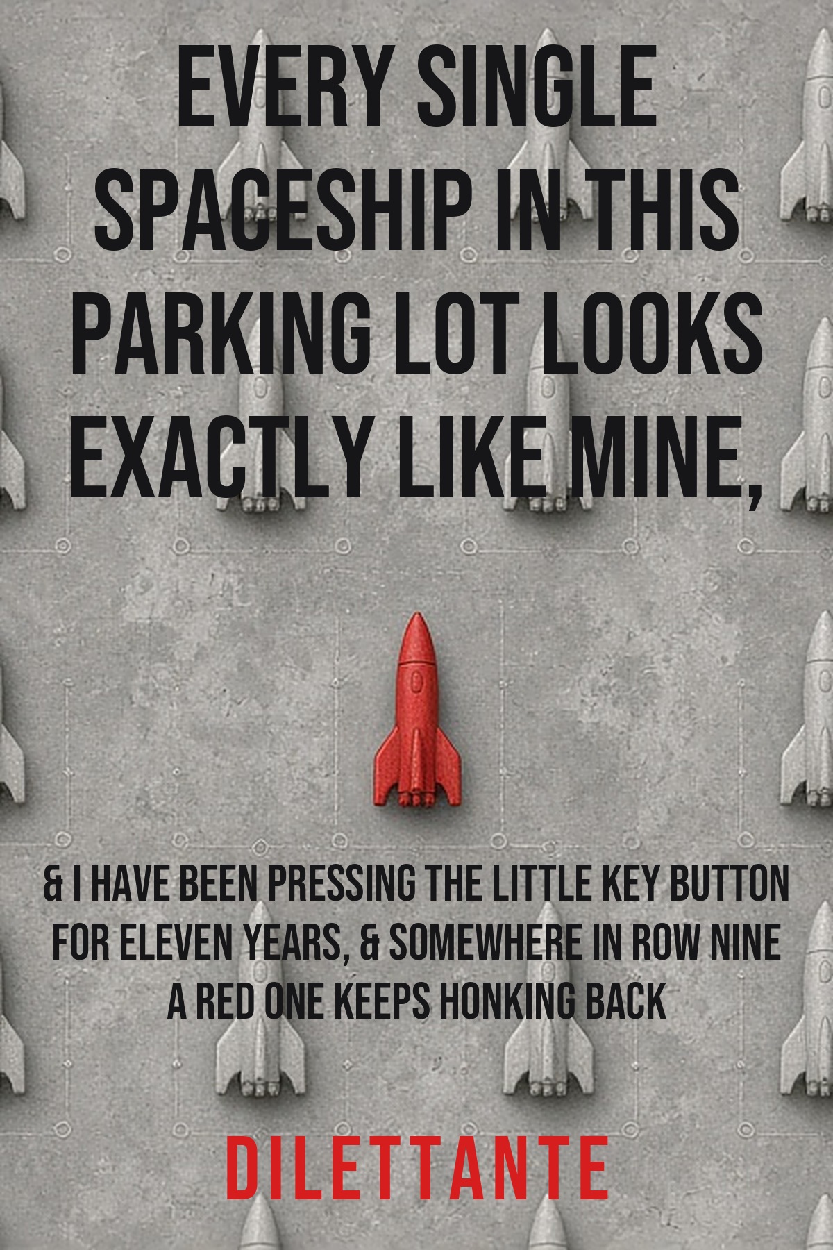 Cover for Every Single Spaceship in This Parking Lot