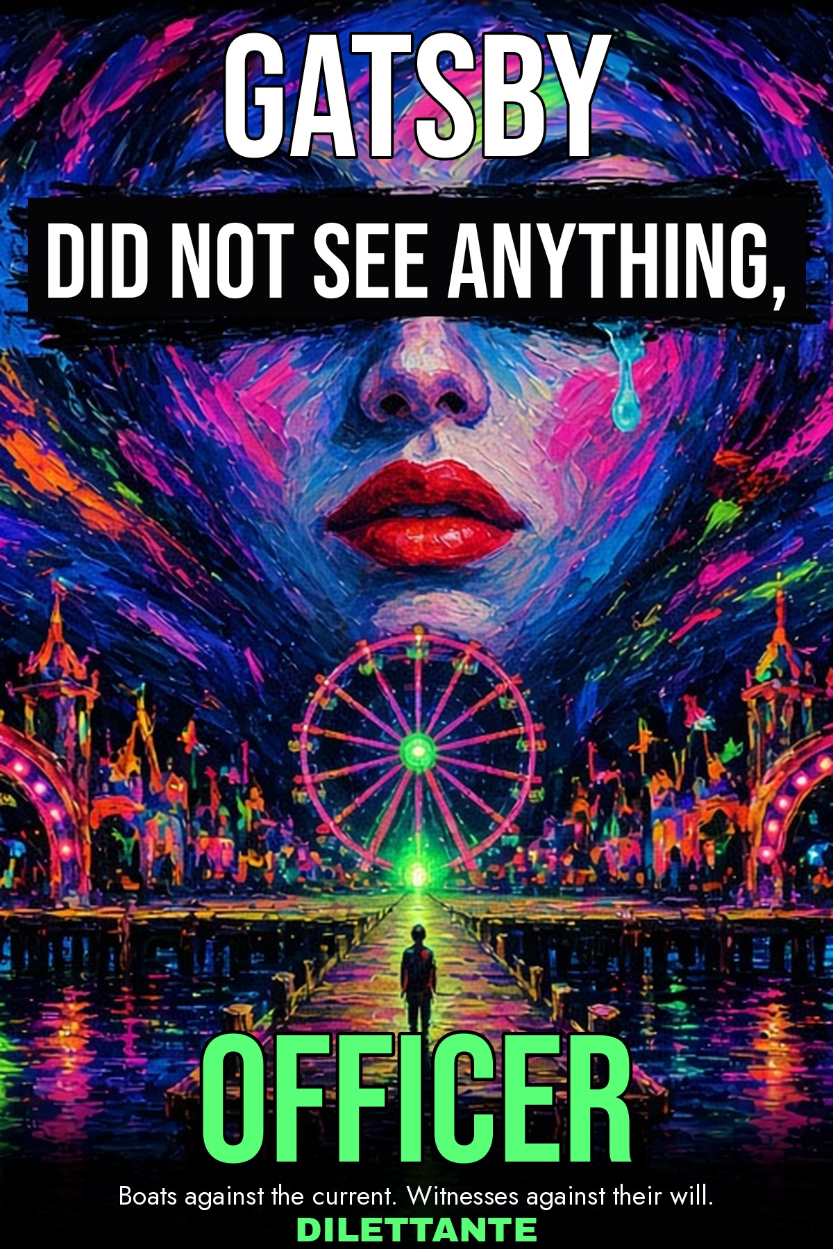 Cover for Gatsby Did Not See Anything, Officer