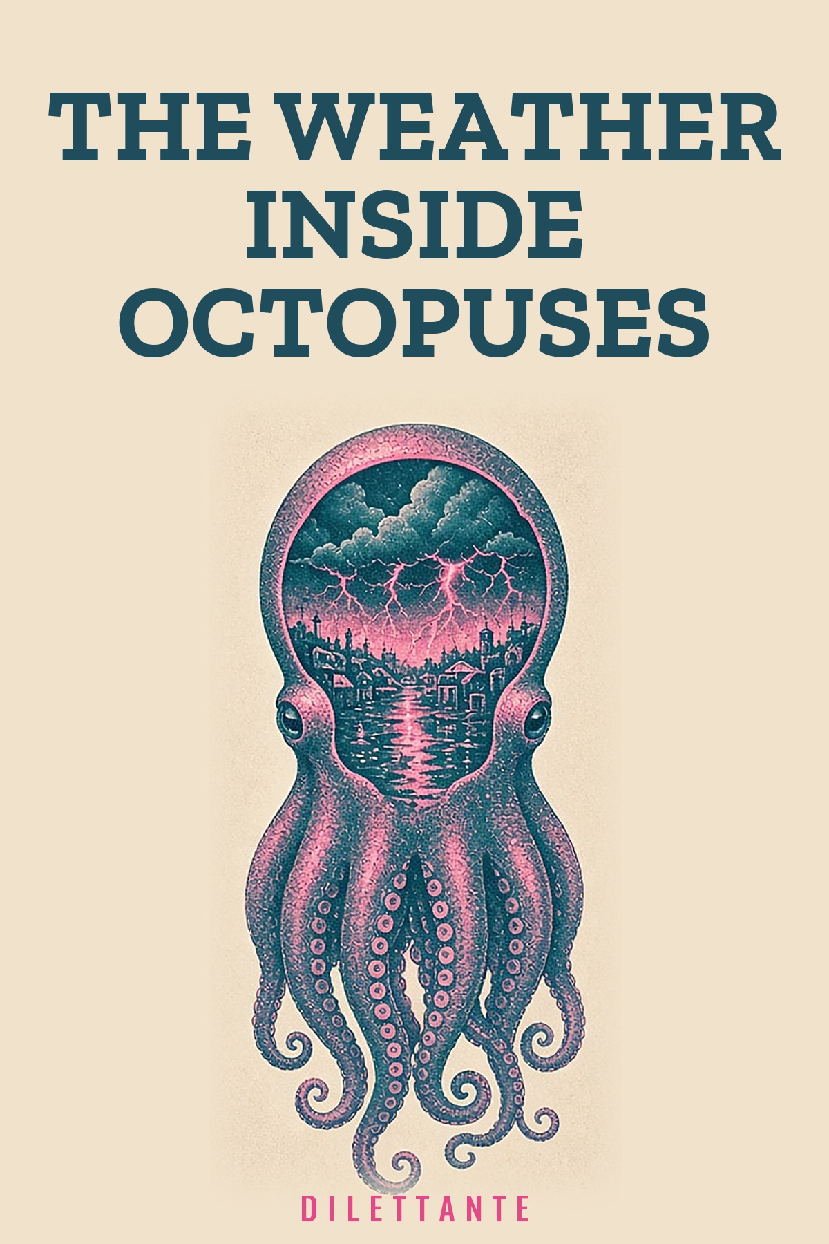 Cover for The Weather Inside Octopuses